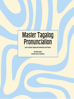 cover image of Master Tagalog Pronunciation